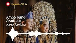 Ambo Rang Awak Juo - Kardi Tanjung