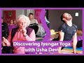 Iyengar yoga with usha devi in rishikesh india  inspiring story