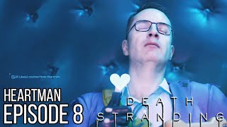 DEATH STRANDING Full Game Walkthrough Episode 8 - No Commentary (#DeathStranding Full Game)