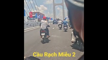 Cầu Rạch Miễu 2/ Lang Thang Kể Chuyện