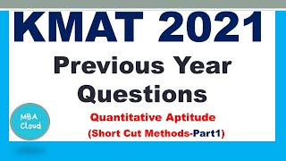 KMAT Exam|Previous Year Questions_Quant(Part1)