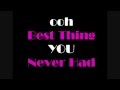 Best Thing I Never Had Beyonce Lyric Video