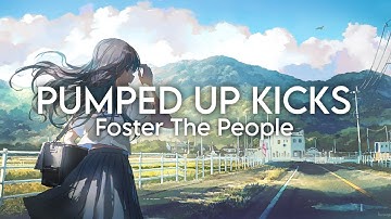 Foster The People - Pumped Up Kicks (Slowed & Reverb)