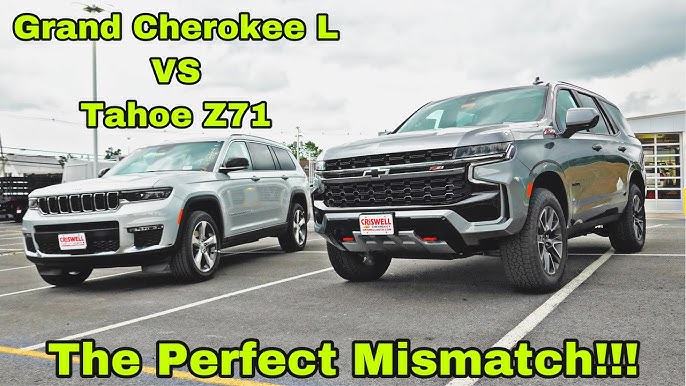 Chevrolet Tahoe Vs Jeep Grand Cherokee: The Ultimate Showdown