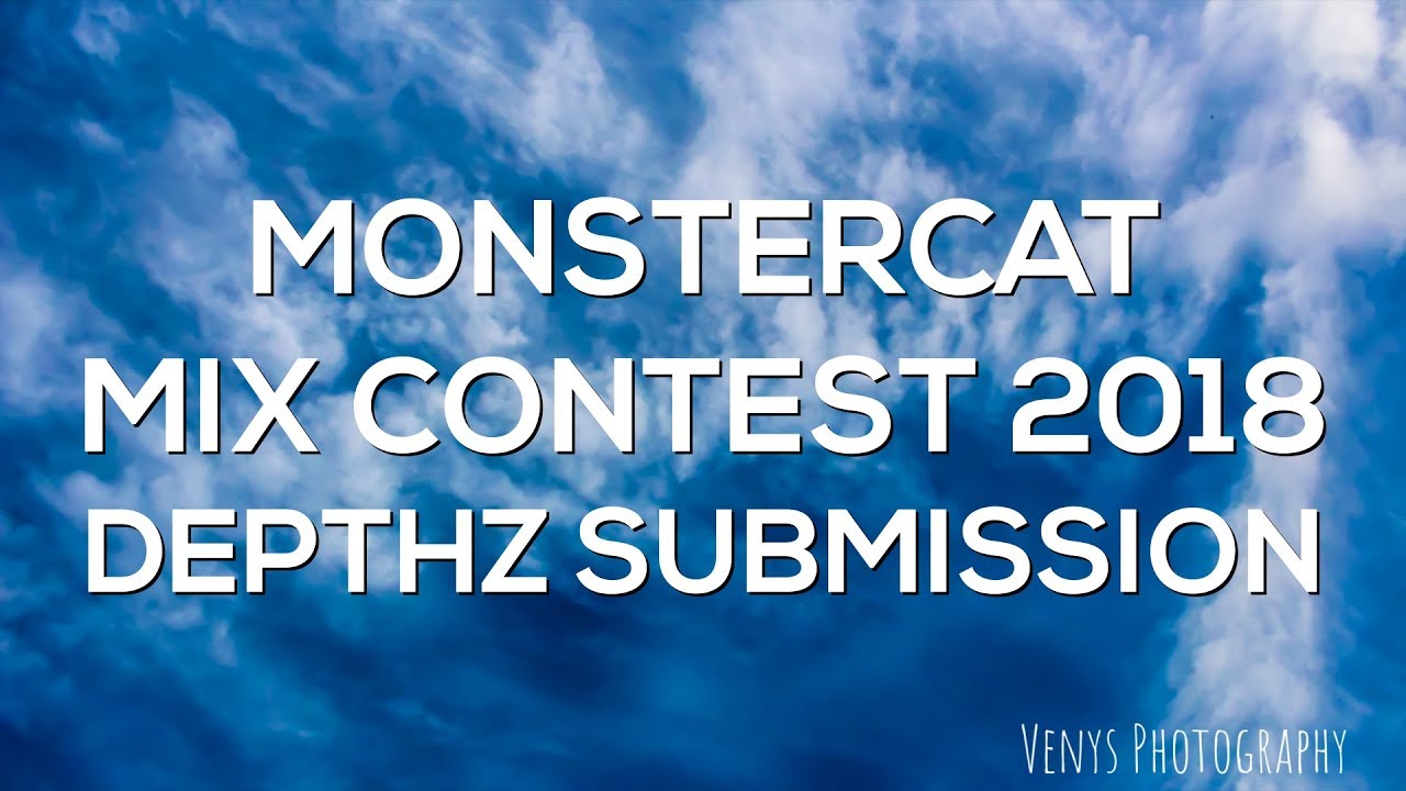 Monstercat Mix Contest 2018: Depthz Submission