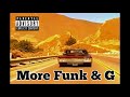 G-Funk, Gangsta Rap, West Coast Classics & Underground Hits DJ Mix "More Funk & G"