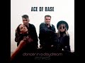 Dancer In A Daydream 1992 Ace Of Base