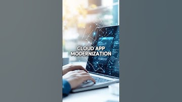 Cloud App Modernization