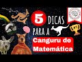 5 dicas para quem vai fazer a Canguru de Matemática