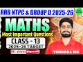 RRB NTPC &amp; Group D 2025-26 | Maths Most Important Questions | Class - 13 | Maths by Virendra Sir