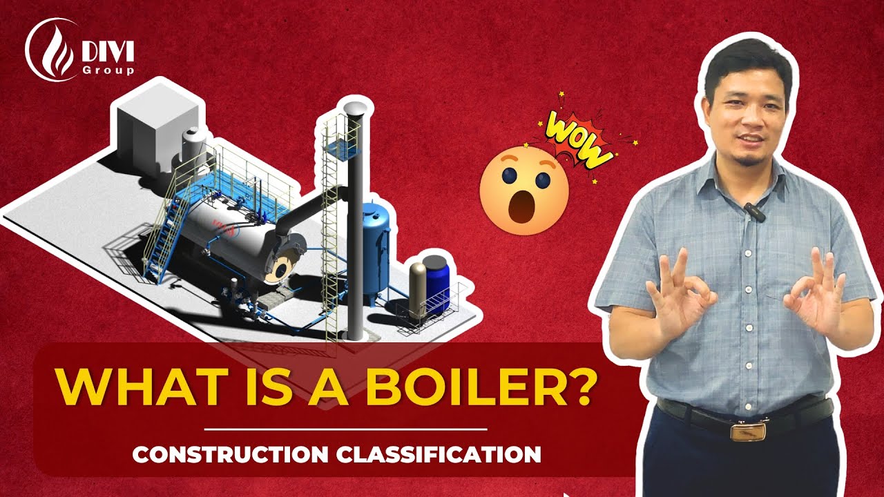 What Is a Steam Boiler ? A Simple Guide for Beginners 🔥