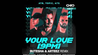 Atb, Topic, A7s - Your Love (9pm) (Butesha & Arteez Remix) Resimi