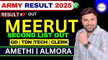 ARMY FINAL RESULT 2025 MEERUT, AMETHI & ALMORA ARO RESULT OUT  GD, TDN ,TECH, CLERK SECOND LIST 2025