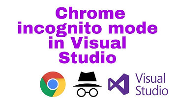 Chrome incognito mode for Visual Studio