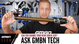 Can You Change Your MTB Rear Shock Size? | Ask GMBN Tech