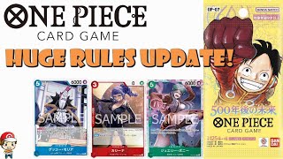 Huge New One Piece TCG Rules Update! OP-07 FAQ! 500 Years in the Future! (One Piece TCG News)