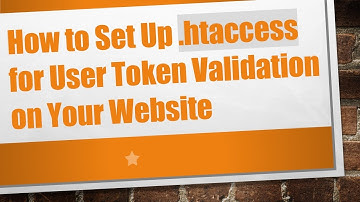 How to Set Up .htaccess for User Token Validation on Your Website