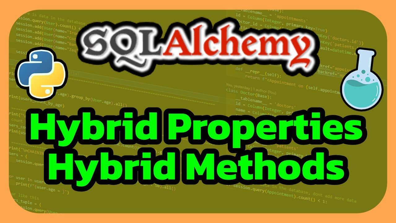 Python SQLAlchemy ORM - Hybrid Properties and Methods - YouTube