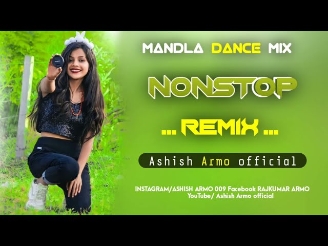 CG DJ NONSTOP MANDLA REMIX SONG DJ S ASHISH MANDLA CG REMIX OFFICIAL class=