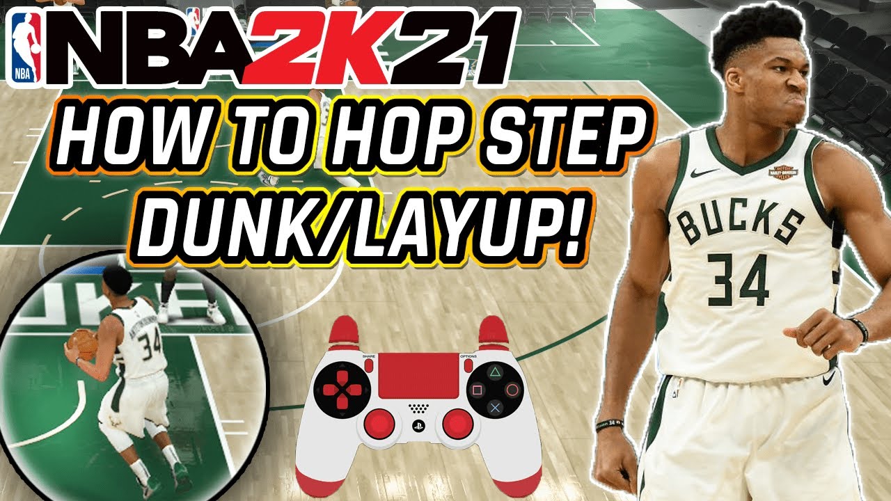 Nba 2k21 How To Hop Step Dunk Layup Tutorial With Hand Cam How To Hop Step In Nba 2k21 Youtube