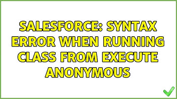 Salesforce: Syntax error when running class from execute anonymous