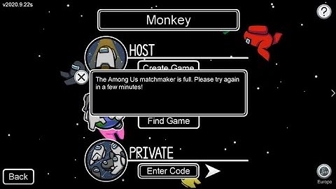 How to fix "The Among Us matchmaker is full. Please try again in a few minutes!" Error in Among Us
