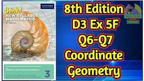 Q6-Q7 || Ex-5F || D3-8th edition || Coordinate geometry