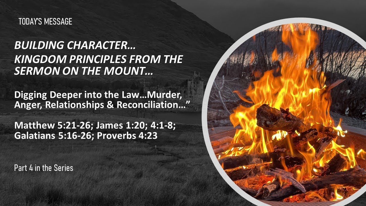 03/05/23 Worship "BUILDING CHARACTER Pt 4: Digging Deeper Into the Law ...