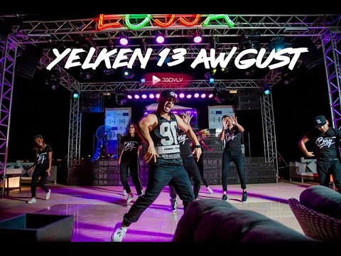 Ýelken 13 AWGUST (DARKROOM POSSE & BAÝ SHOW)