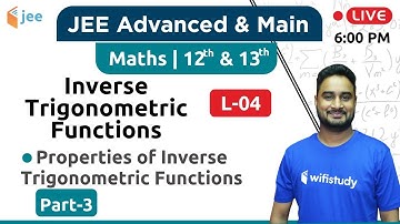 Properties - Inverse Trigonometric Functions (L-4) | Maths by Dangi Sir | JEE Main/Advanced