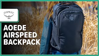 Osprey Aoede Airspeed Backpack Review (2 Weeks of Use)