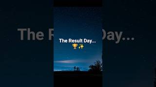 Waiting for 'The Result Day' 🏆✨ #shorts.# adat e success#motivation.