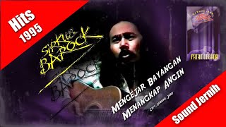 Mengejar Bayangan Menangkap Angin ~ Sawung Jabo (Sirkus Barock) Hits 1995