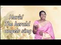 Christmas song| Hark the Herald Angel Sing | Cover by Sis. Sheeba Raja | Sheeba Serves The Saviour