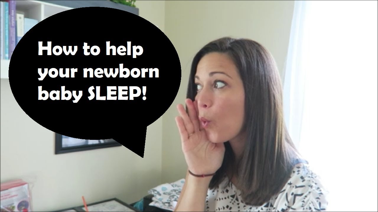 Tips for Newborn Sleep YouTube