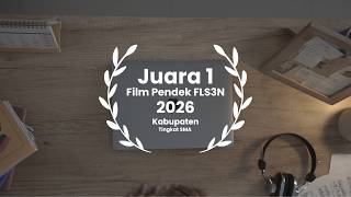 MELODI RINDU | Juara 1 Film Pendek FLS3N 2026 Tingkat Kabupaten Wonosobo - SMA Negeri 1 Wonosobo
