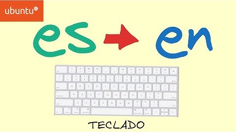 COMO CONFIGURAR EL IDIOMA DEL TECLADO EN UBUNTU, ya sea en una Maquina Virtual o No | TUTORIAL