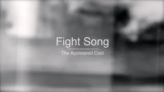 Video thumbnail of "Fight song - The Appleseed Cast HD (Videoclip)"