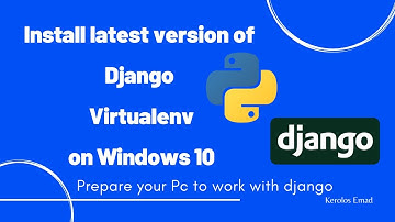 Install Django 3+ on Windows 10