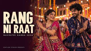 Rang Ni Raat | Gujarati Garba Song | Navratri Special 2026 | રંગ ની રાત
