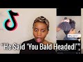 Tiktok Reaction | He said “You Bald Headed”