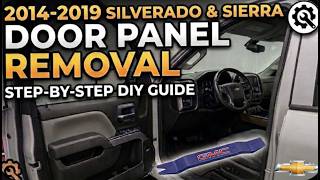 2014 - 2019 Sierra Silverado 1500-3500 Door Panel Removal & Reinstall DIY