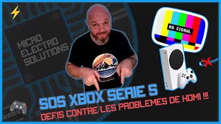 SOS Xbox Série S : Défis contre les Problèmes de HDMI dune Xbox Série S ?️?