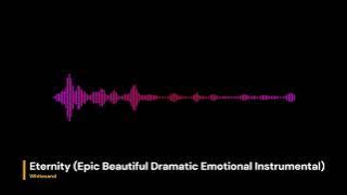 1Hour Non Stop! Whitesand - Eternity Epic Beautiful Dramatic Emotional Instrumental Music Soundtrack