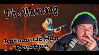 The Warning - Automatic Sun - First Time Reaction - THESE GIRLS ARE EPIC!!!