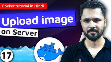 Docker tutorial in Hindi #17 Upload Image on server | play-with-docker
