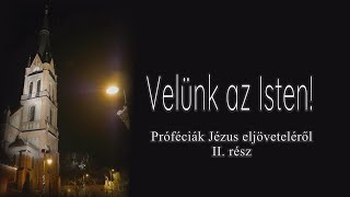 Velünk az Isten! II.rész