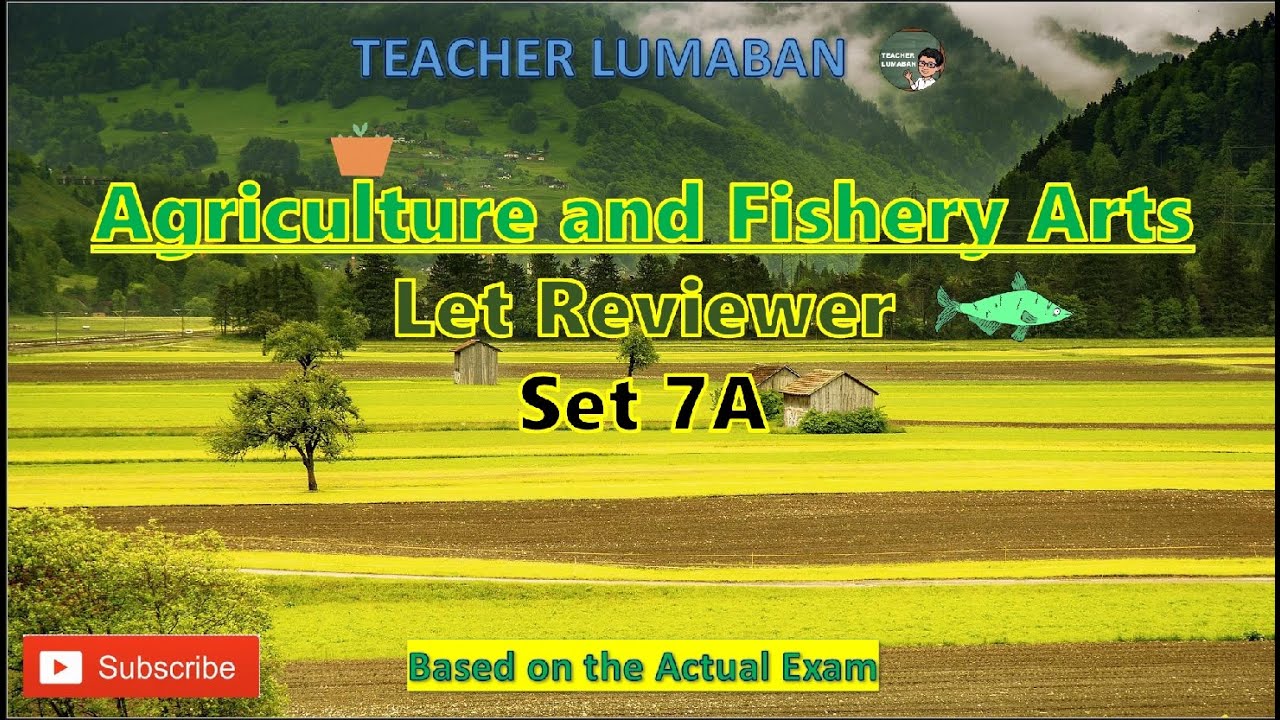 Agriculture and Fishery Arts 7A LET Reviewer Teacher Lumaban YouTube