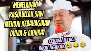 CERAMAH USTADZ DAS'AD LATIF TERBARU - MENELADANI RASULULLAH SAW MENUJU KEBAHAGIAAN DUNIA & AKHIRAT 