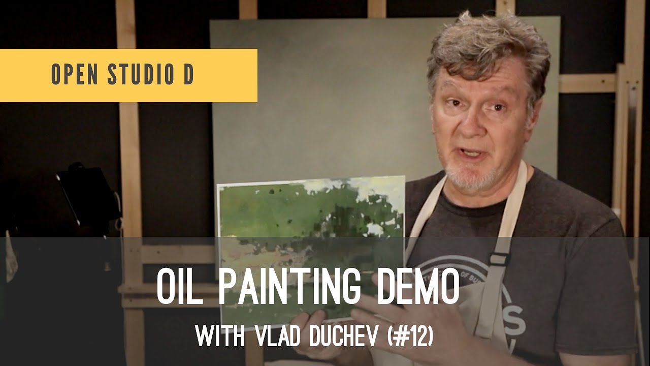 Oil Painting Demo with Vlad Duchev. Learn Oil Painting. 
